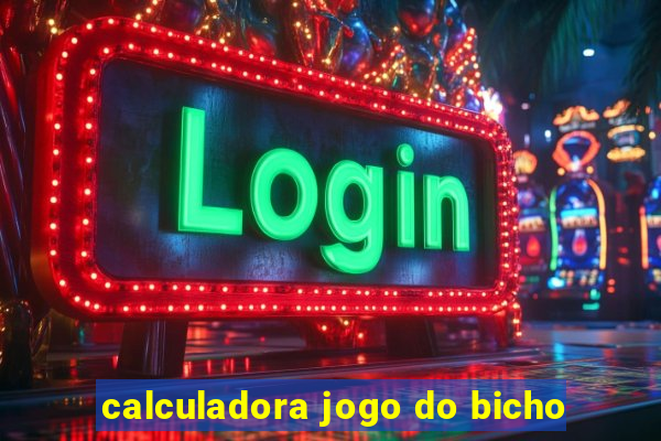 calculadora jogo do bicho